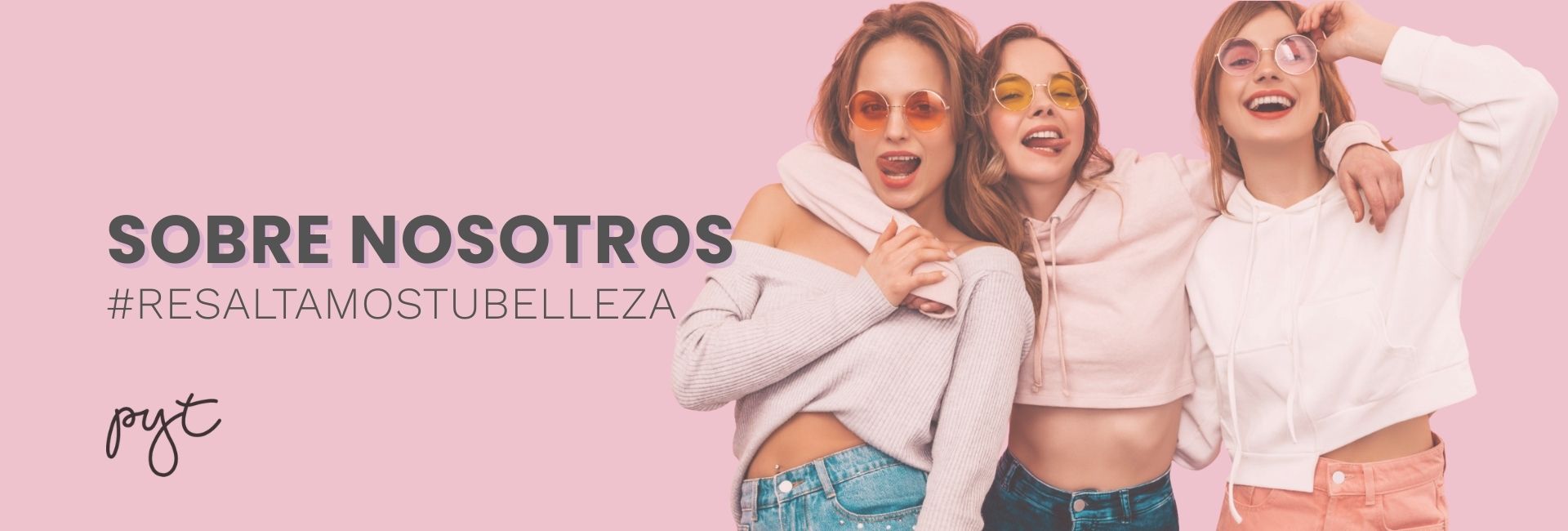 PYT | Resaltamos Tu Belleza a través De Tu Cabello